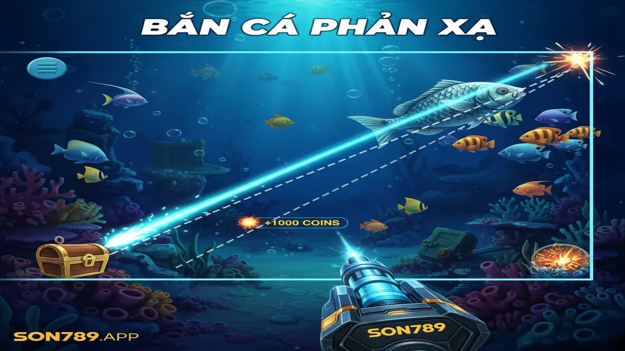 Bí quyết bắn cá dội tường: Kỹ thuật của cao thủ Son789