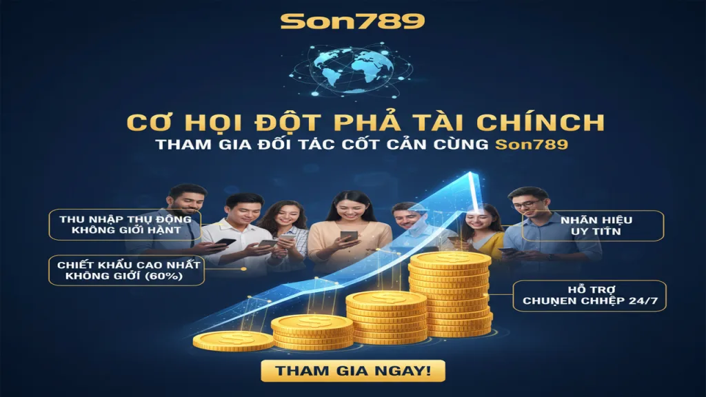 Chính sách đại lý: Kiếm tiền tỷ Son789